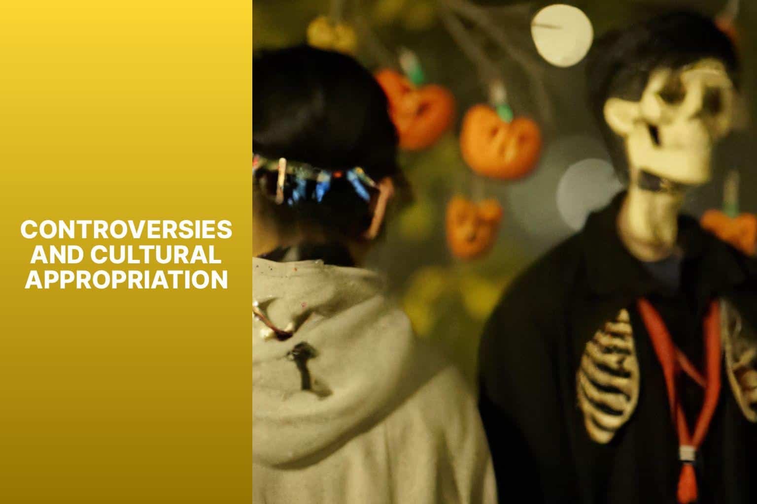 Controversies and Cultural Appropriation - halloween why do we dress up 