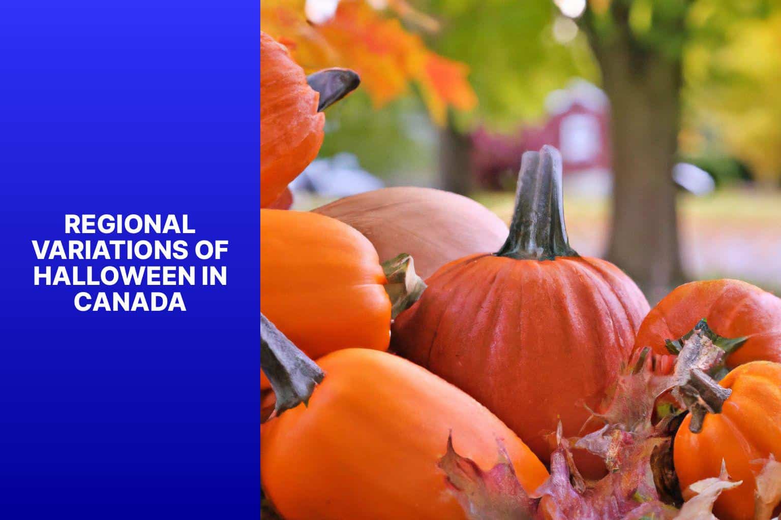 Regional Variations of Halloween in Canada - how big is halloween in canada 