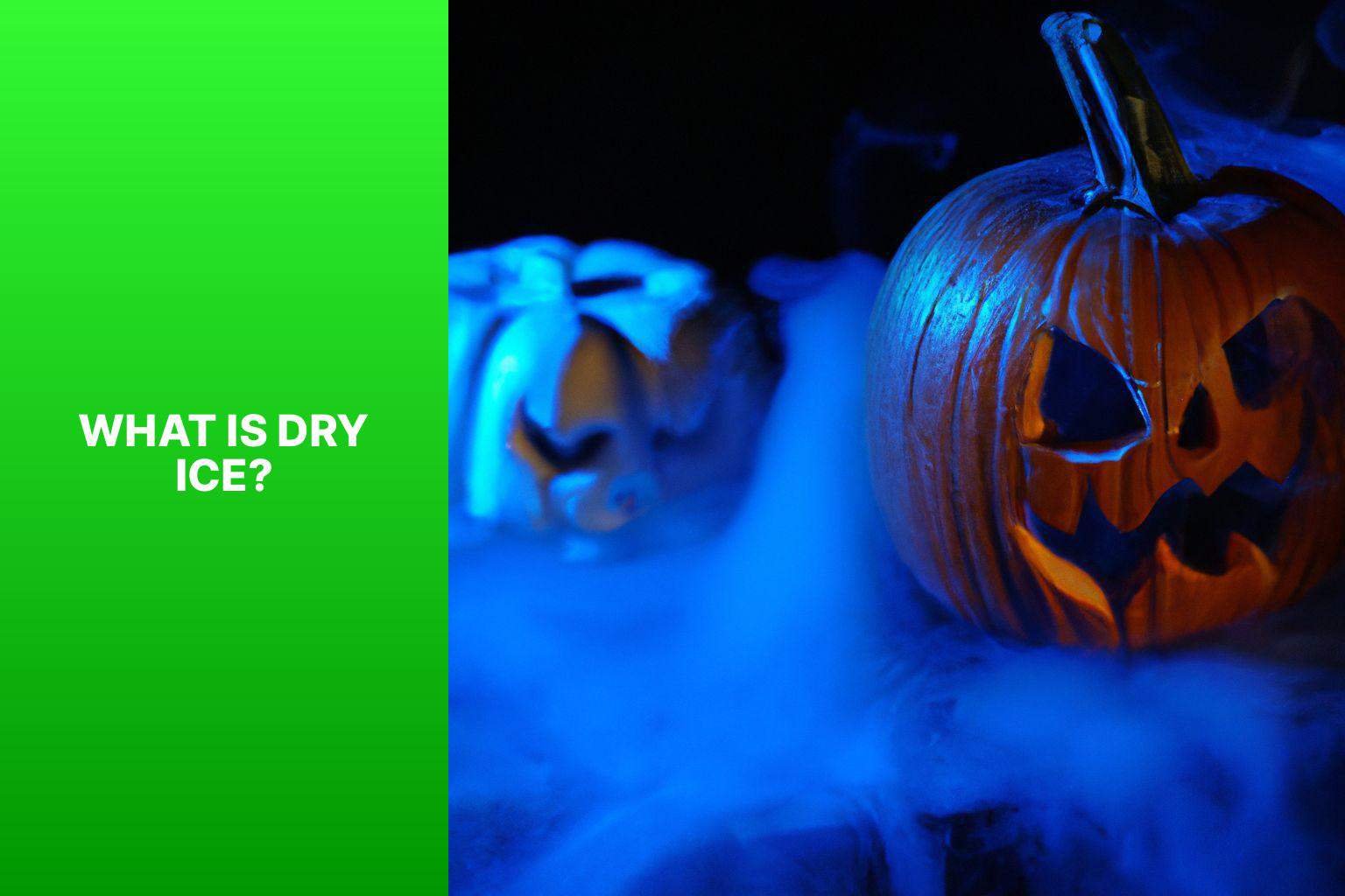 What is Dry Ice? - how do you use dry ice for halloween 