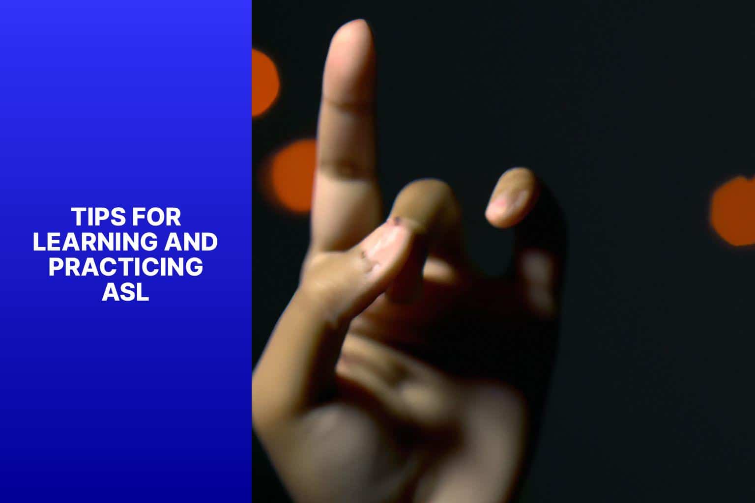 Tips for Learning and Practicing ASL - how to sign halloween in asl 