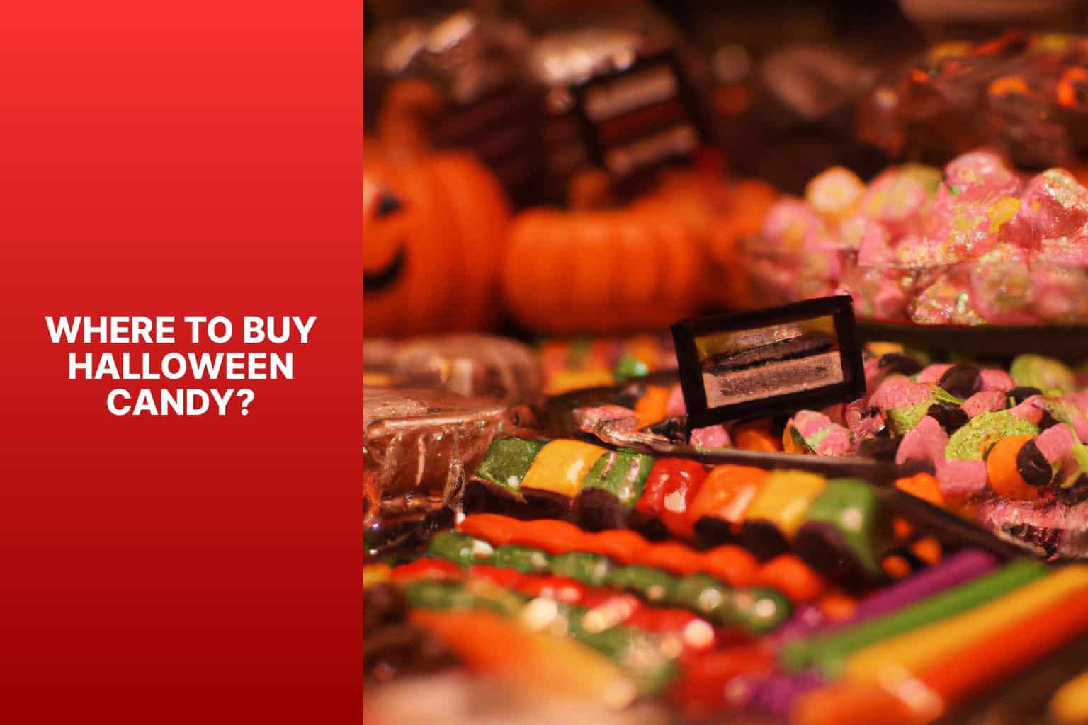 Where to Buy Halloween Candy? - when to buy halloween candy 