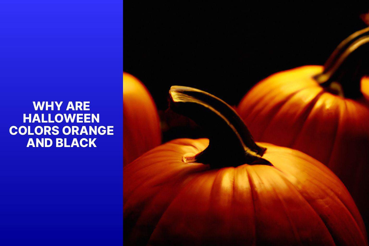 The Symbolism Of Halloween Colors: Why Orange And Black Are The Perfect 