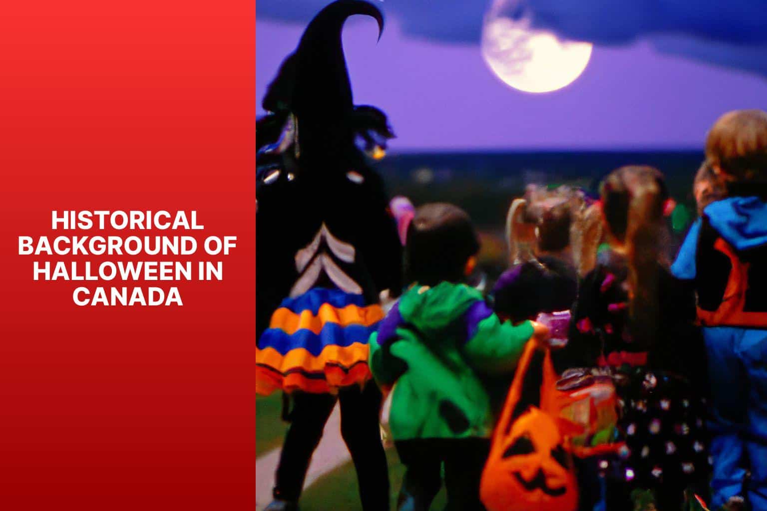 Historical Background of Halloween in Canada - why halloween is celebrated in canada 