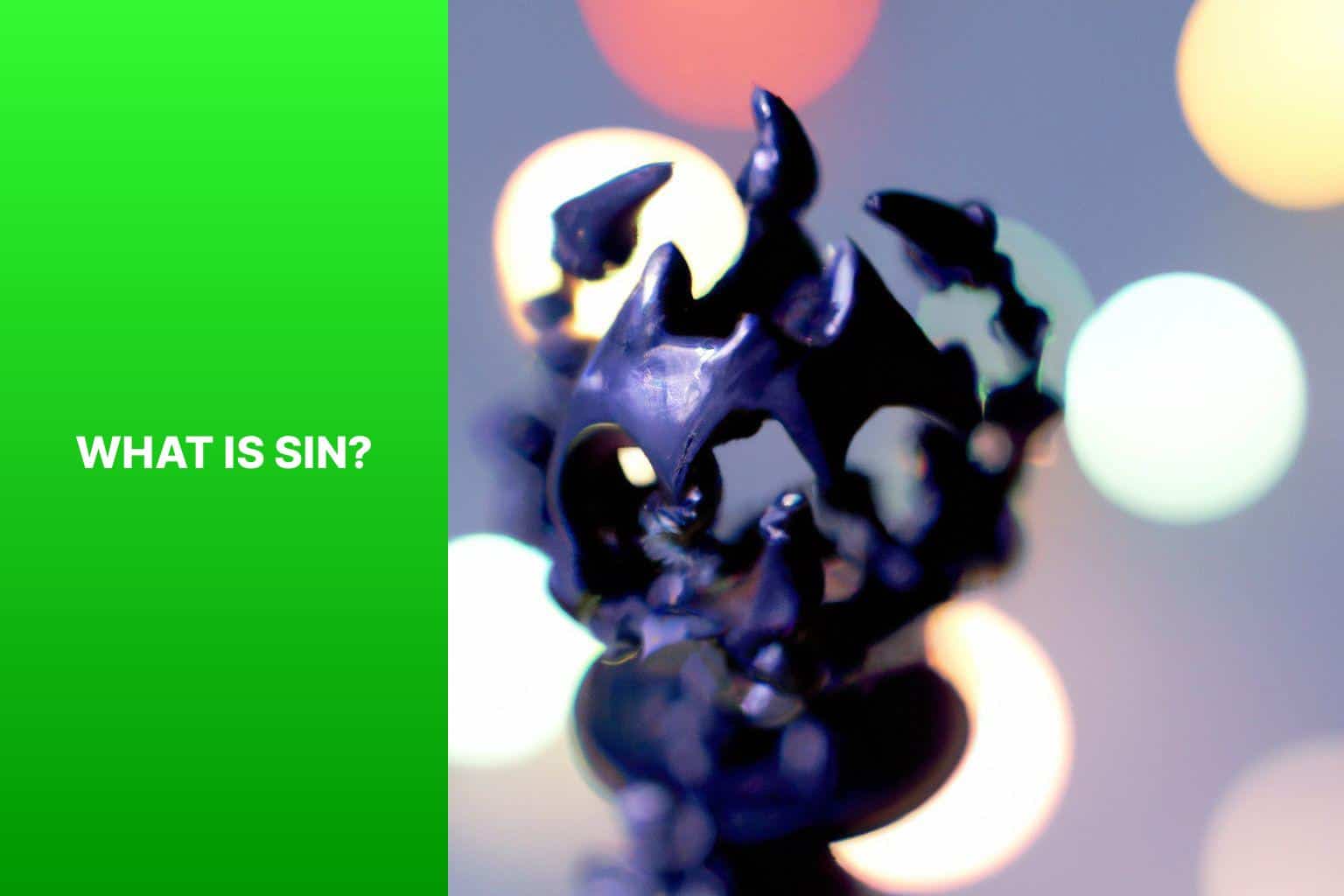 What is Sin? - why is halloween a sin 